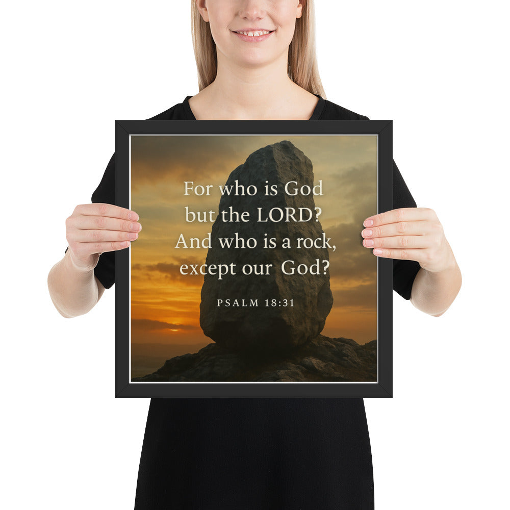 Christian wall art poster with Psalm 18:31 “The Lord is my rock” – Scripture print symbolizing strength and faith in God.
