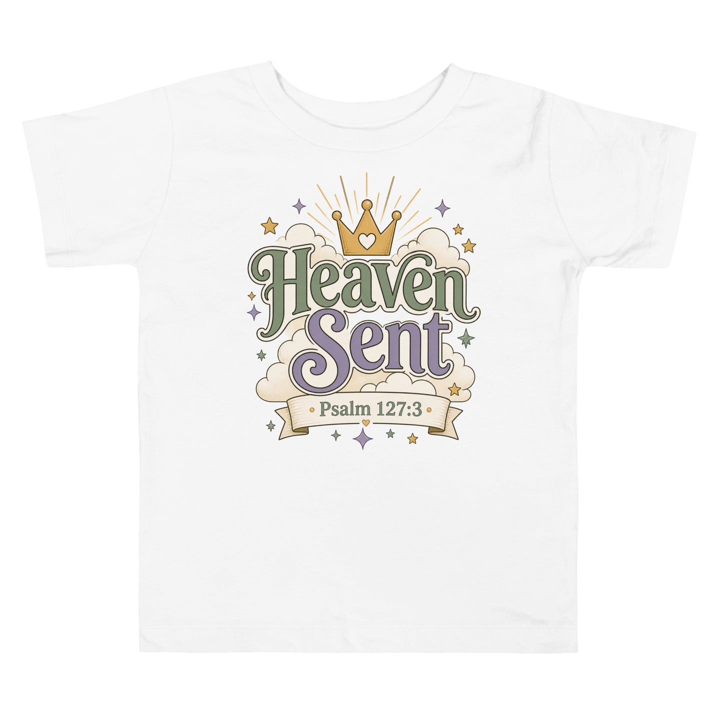 Christian toddler shirt design reading Heaven Sent with Psalm 127:3, featuring a crown, clouds, stars, and soft green, lavender, cream, and gold colors.