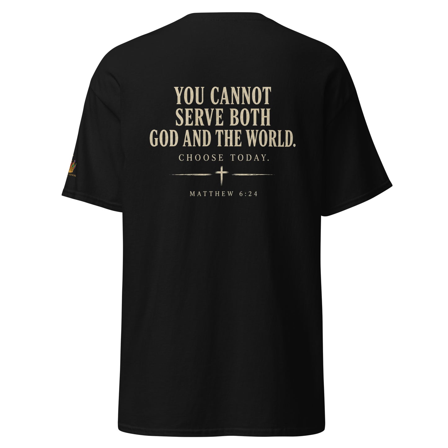 “Christian black t shirt whose side are you on front and back Matthew 6:24 faith apparel”