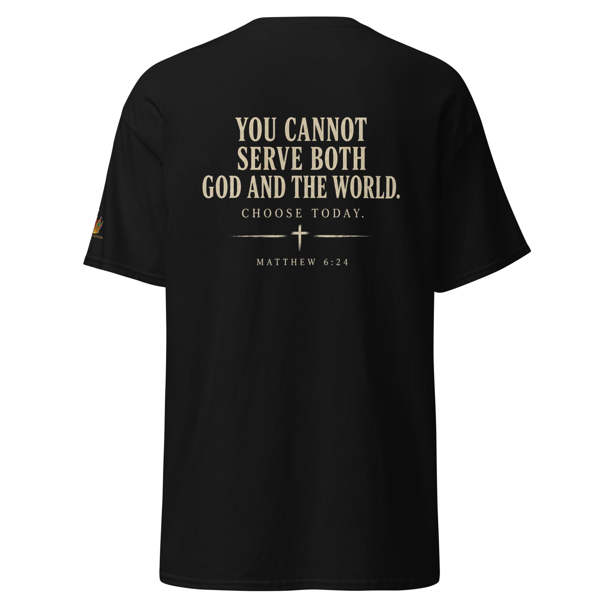 “Christian black t shirt whose side are you on front and back Matthew 6:24 faith apparel”