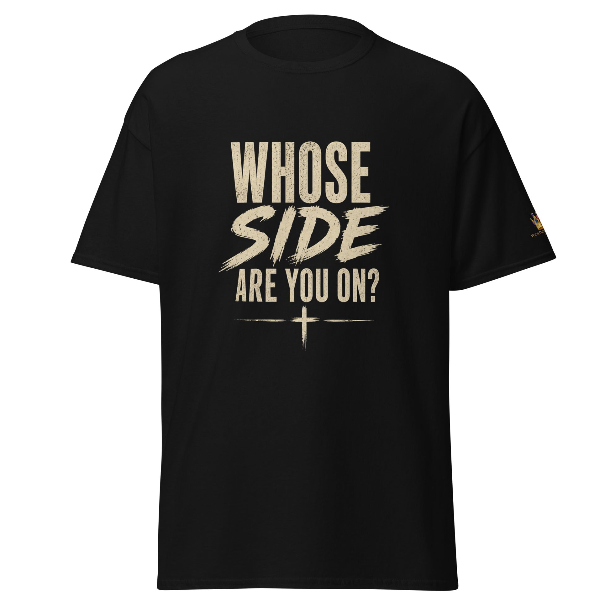 “Christian black t shirt whose side are you on front and back Matthew 6:24 faith apparel”