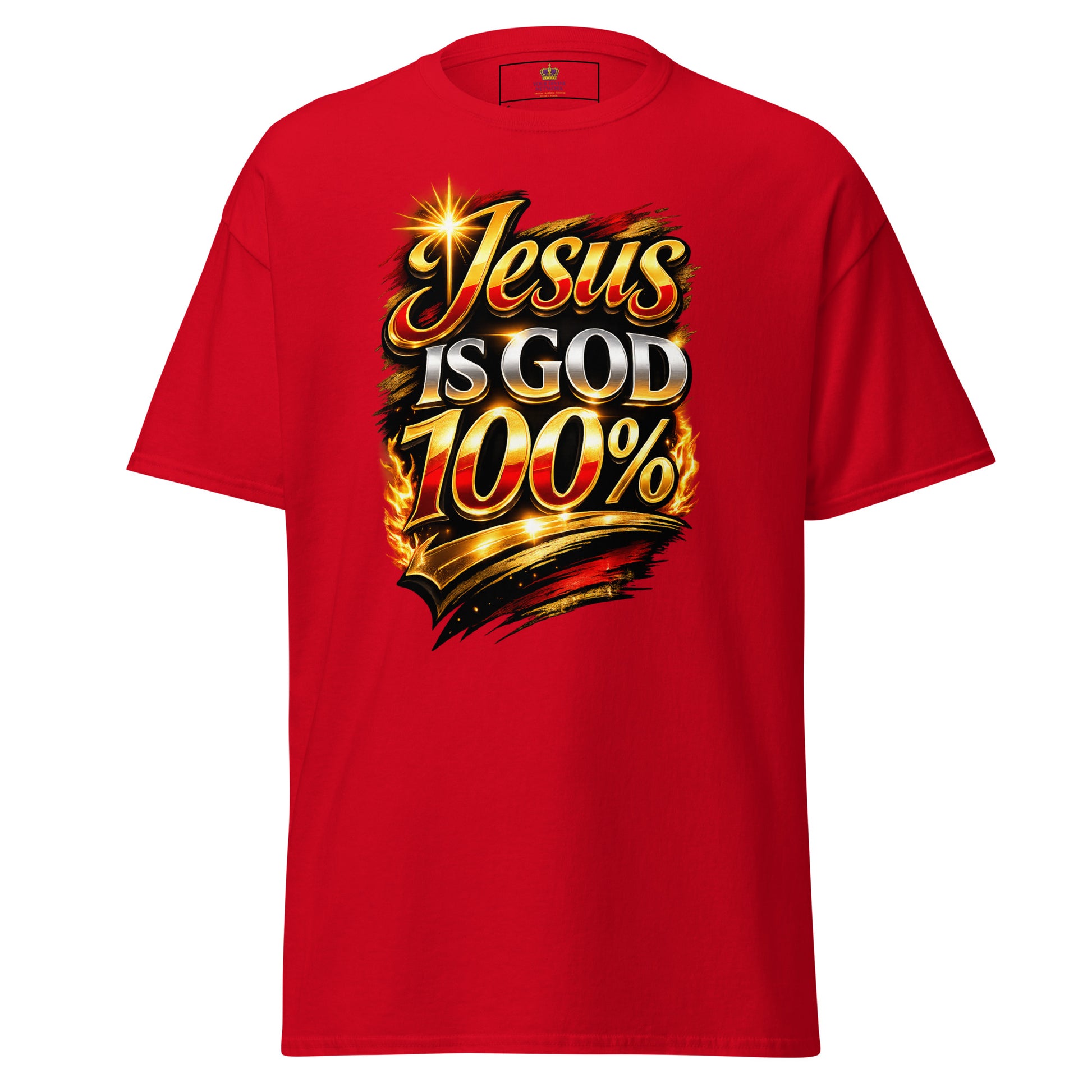“Jesus is God 100 percent Christian t shirt bold faith statement design gold red lettering”