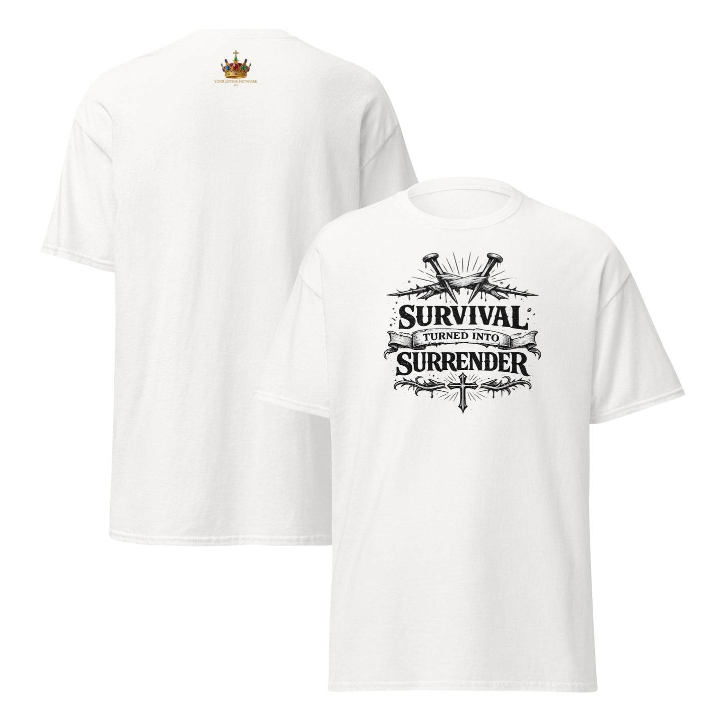 “Christian white t shirt survival turned into surrender design cross nails crown of thorns faith apparel”