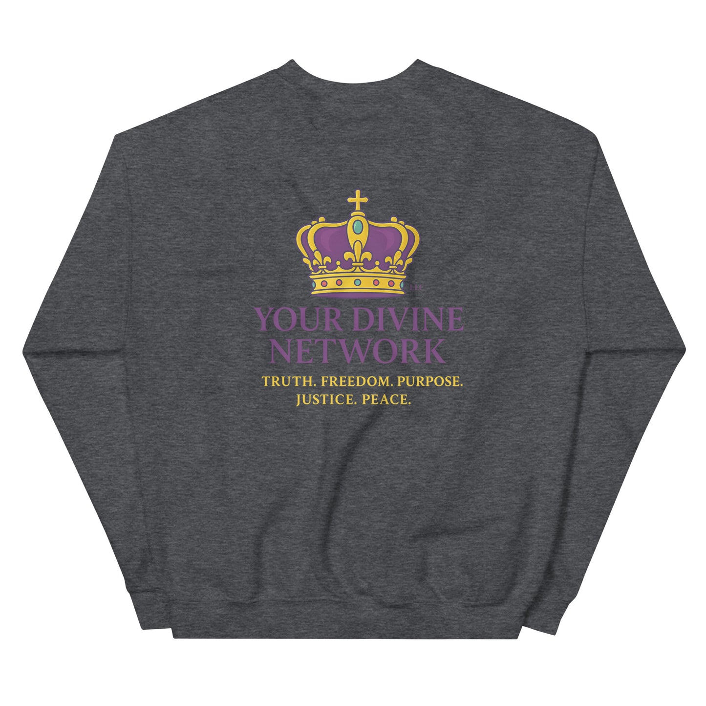 Christian sweatshirt with Truth • Freedom • Purpose • Justice • Peace royal crown design