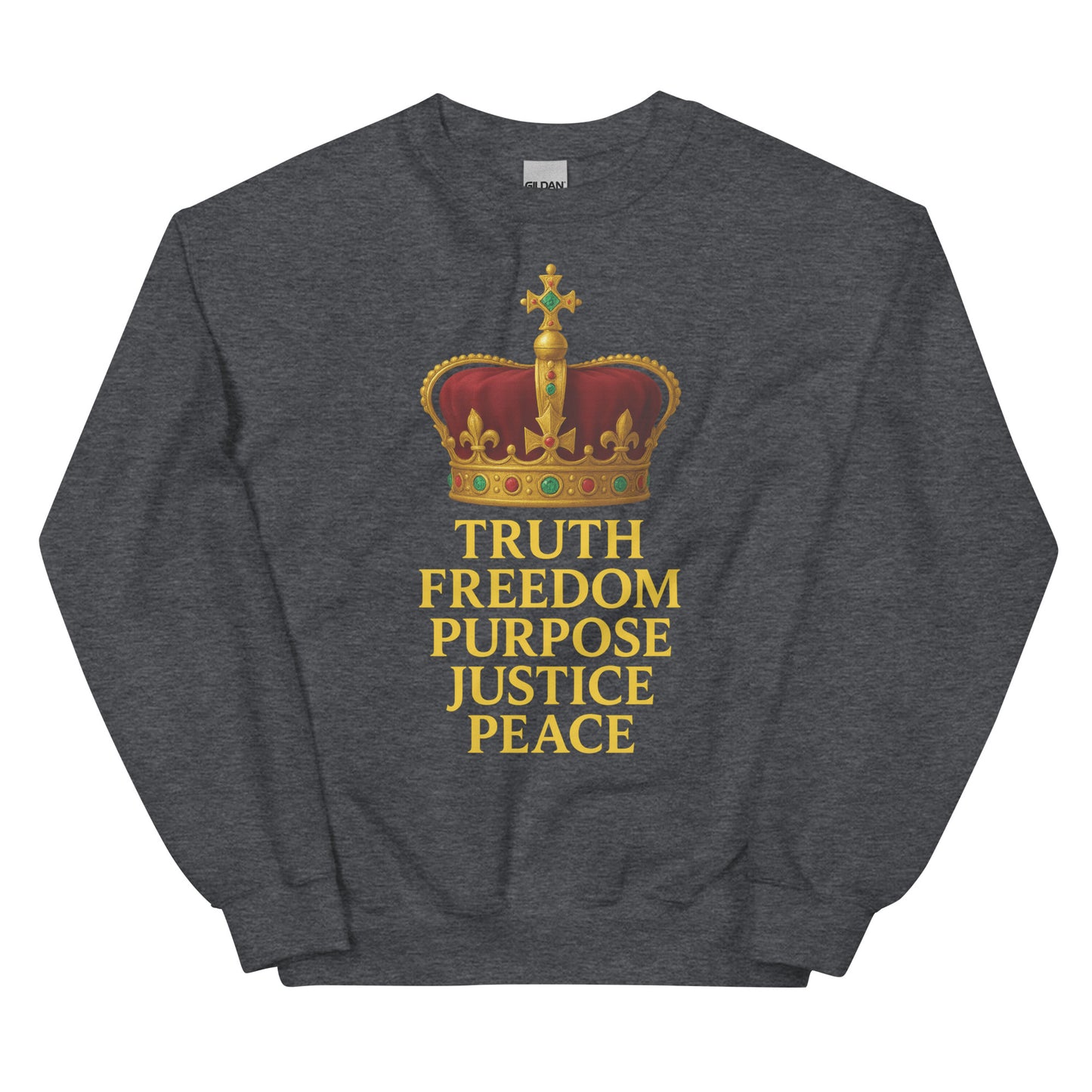 Christian sweatshirt with Truth • Freedom • Purpose • Justice • Peace royal crown design