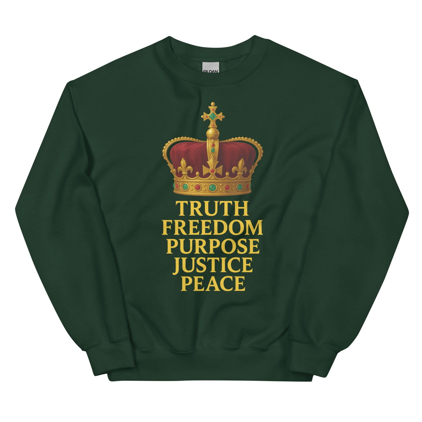 Christian sweatshirt with Truth • Freedom • Purpose • Justice • Peace royal crown design