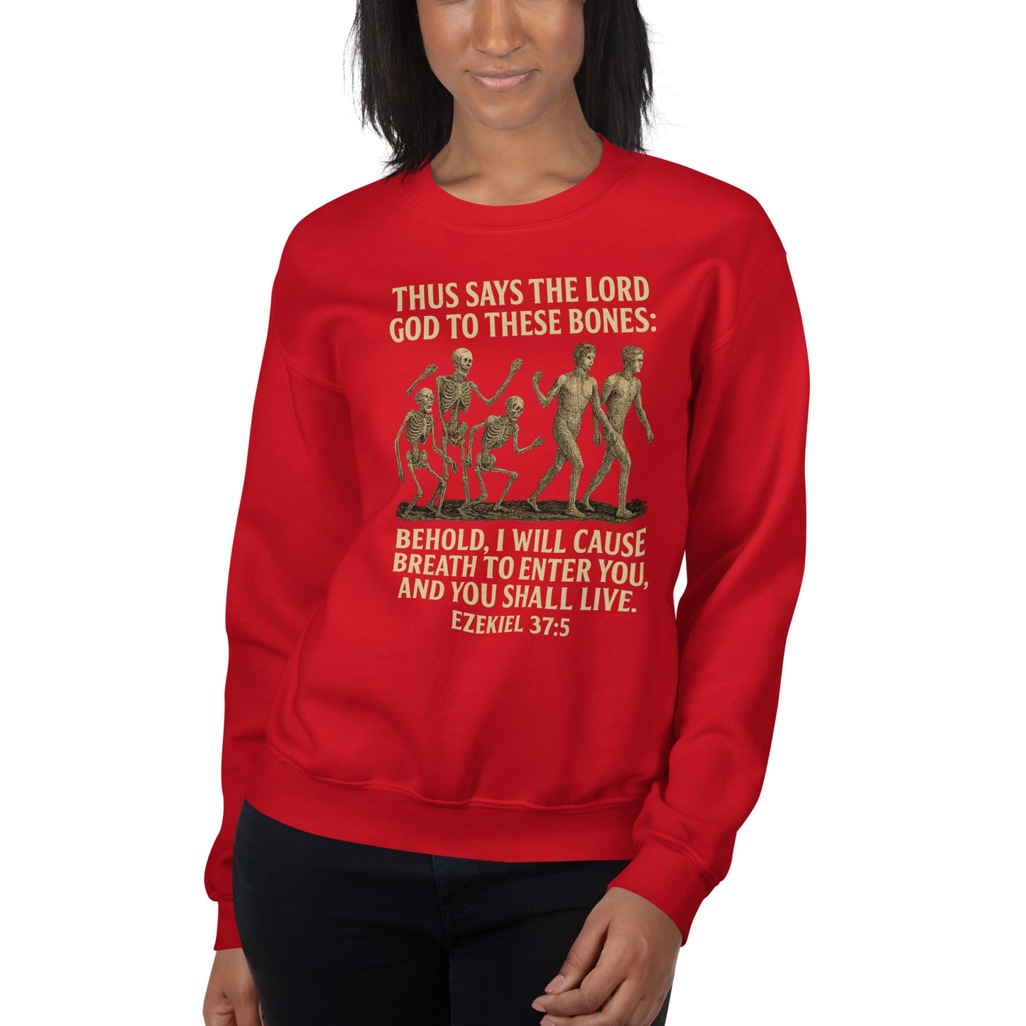 Christian prophecy sweatshirt with Ezekiel 37:5 Dry Bones design