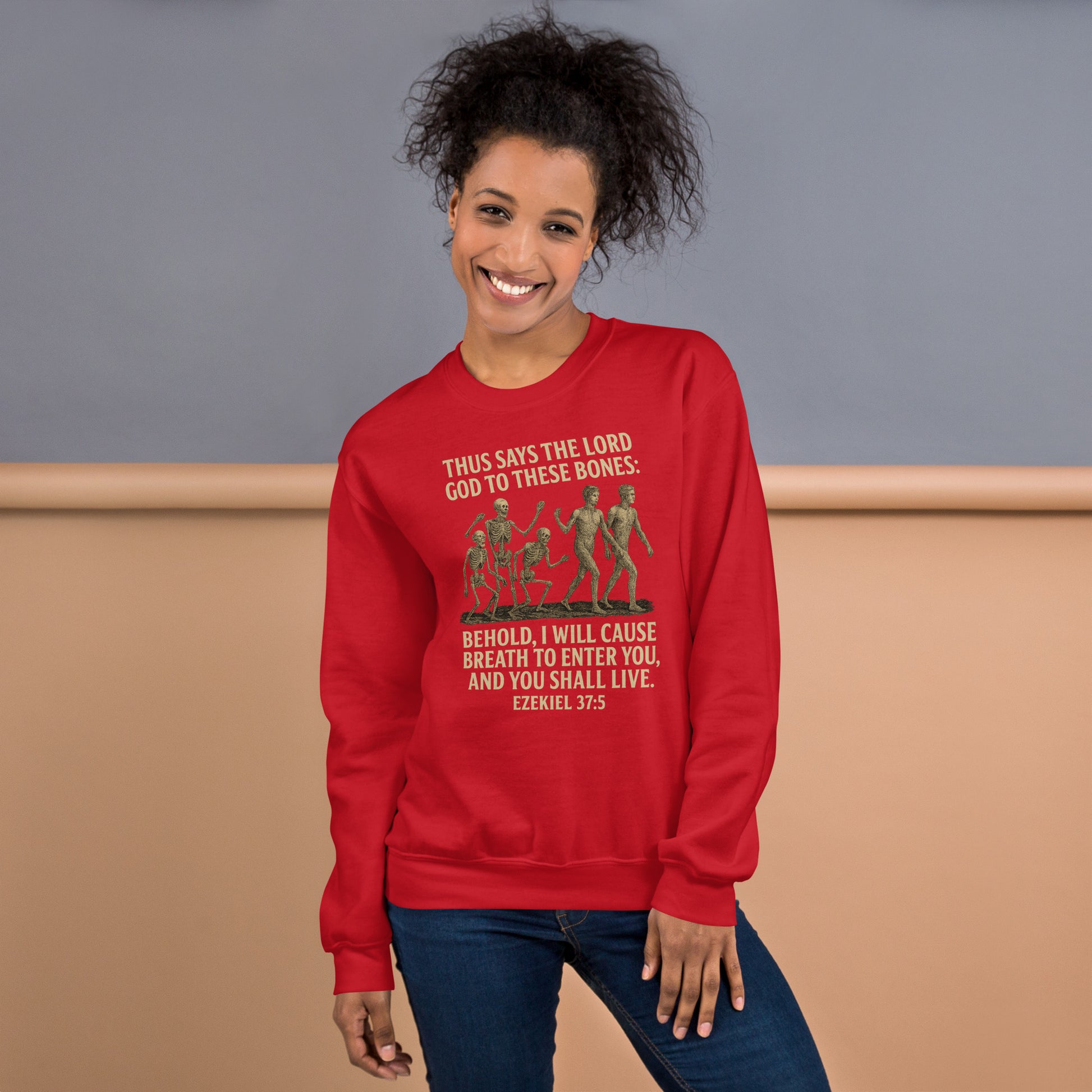 Christian prophecy sweatshirt with Ezekiel 37:5 Dry Bones design