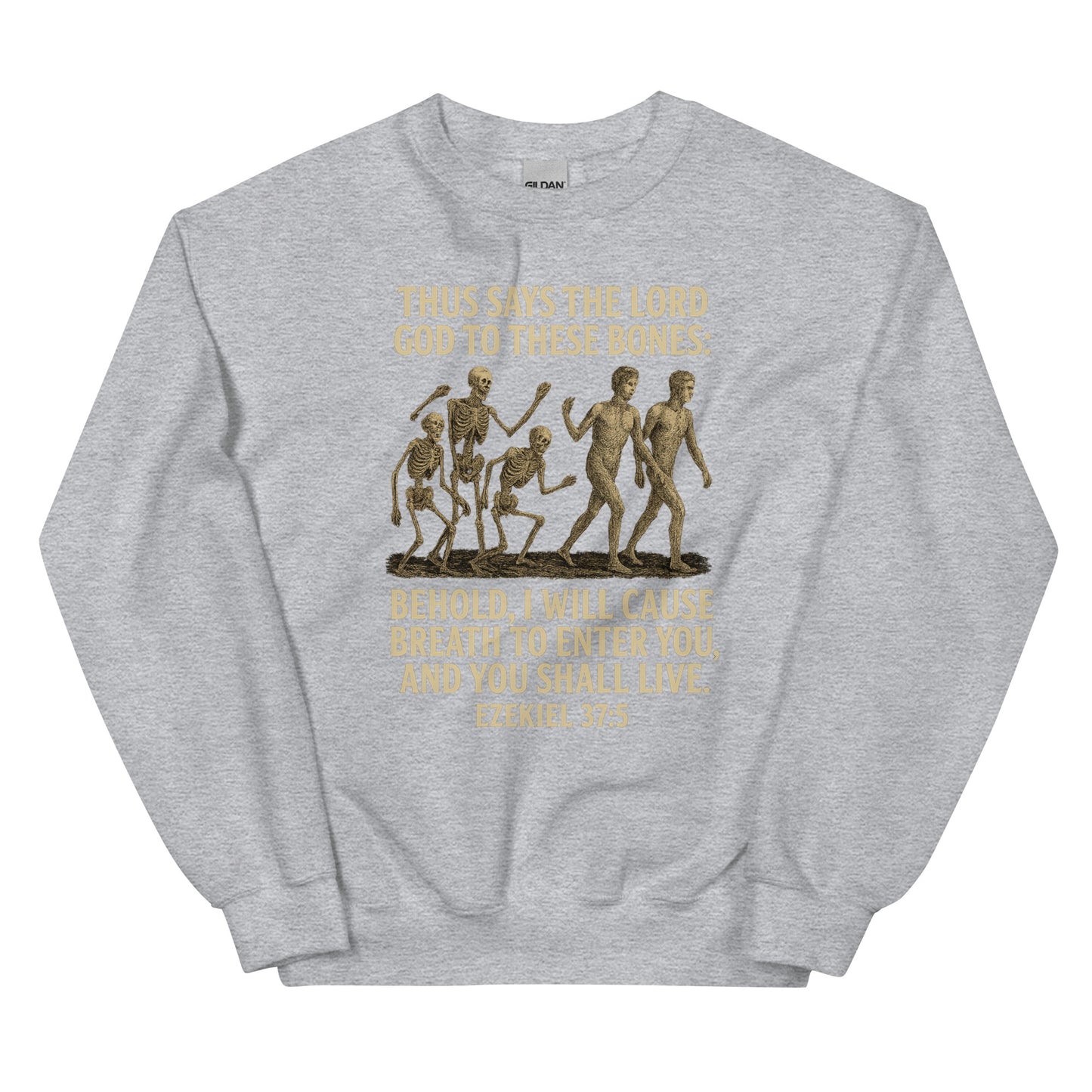 Christian prophecy sweatshirt with Ezekiel 37:5 Dry Bones design