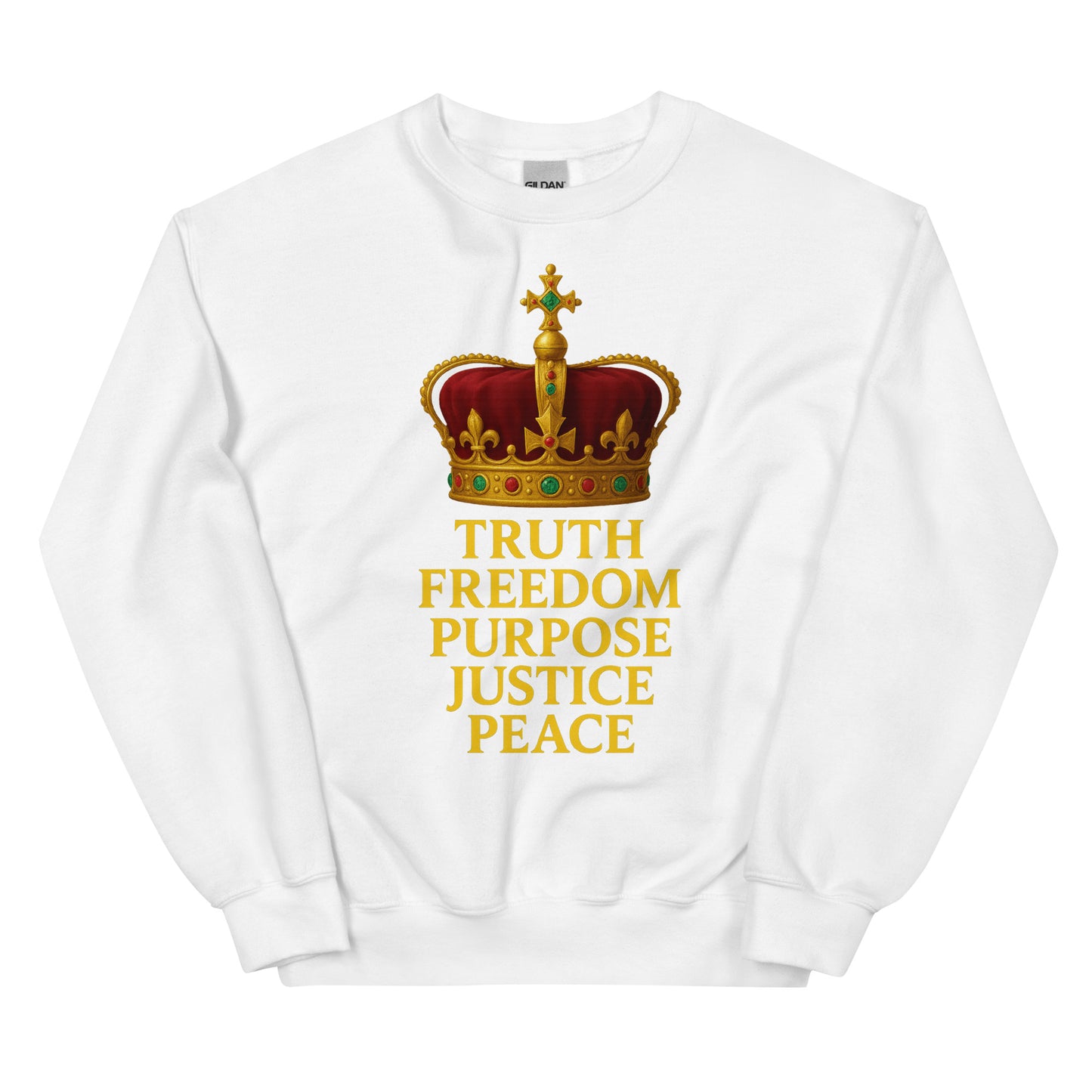 Christian sweatshirt with Truth • Freedom • Purpose • Justice • Peace royal crown design