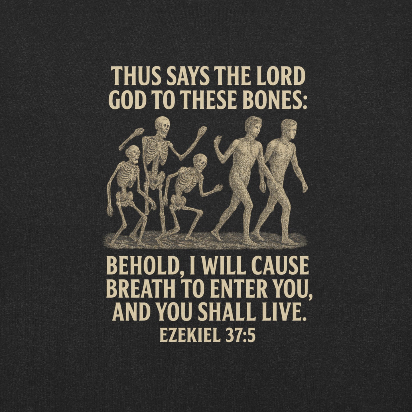 Christian t-shirt with Ezekiel 37:5 Dry Bones prophecy design